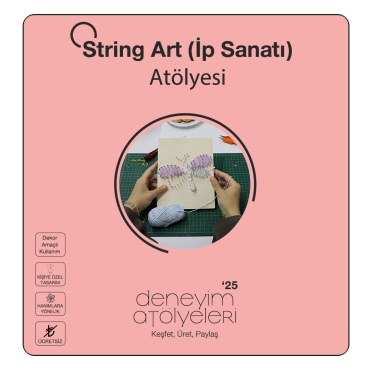 String Art (İp Sanatı) Atölyesi