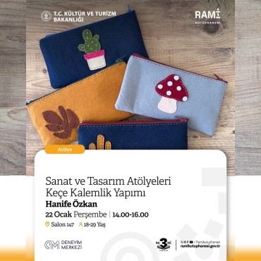 Keçe Kalemlik Yapımı Atölyesi